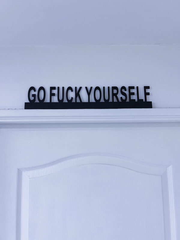 Door Sign Go fuck yourself 門框標語：圖片 8