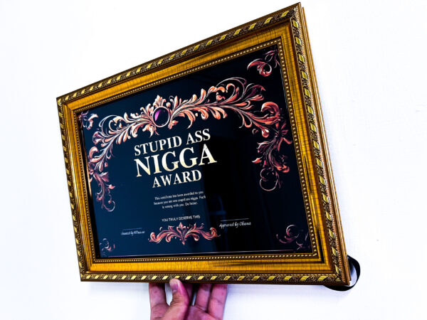 尼哥證書 最笨 Stupid Ass Nxxxx Award（美國進口）：圖片 2