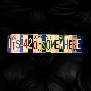 IT'S 420 SOMEWHERE STAYHOME